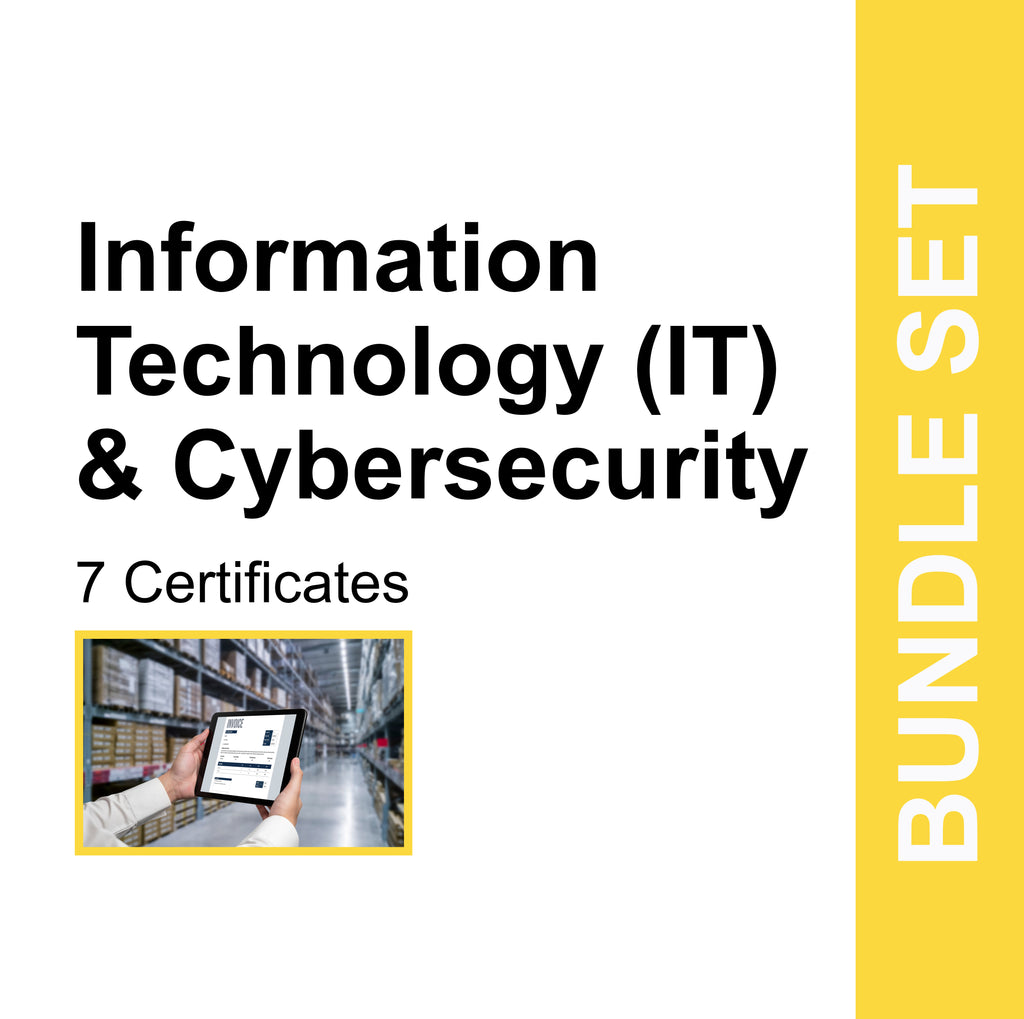Information Technology (IT) & Cybersecurity (7 Certificates) - FULL BUNDLE